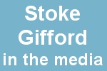 Stoke Gifford in the Media.